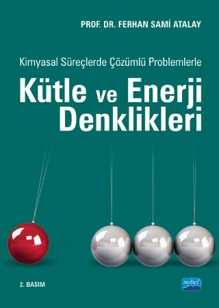 Nobel Kütle ve Enerji Denklikleri - Ferhan Sami Atalay Nobel Akademi Yayınları