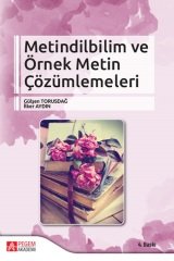 Pegem Metindilbilim ve Örnek Metin Çözümlemeleri - Gülşen Torusdağ, İlker Aydın Pegem Akademi Yayınları