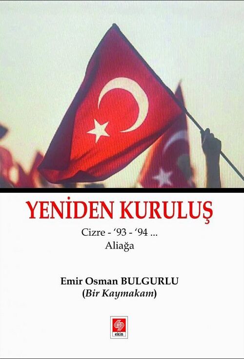 Ekin Yeniden Kuruluş Cizre 93-94 Aliağa - Emir Osman Bulgurlu Ekin Yayınları