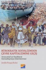 Siyasal Kitabevi Bürokratik Sosyalizmden Çevre Kapitalizmine Geçiş - Jonilda Rrpaj Kolasi Siyasal Kitabevi Yayınları