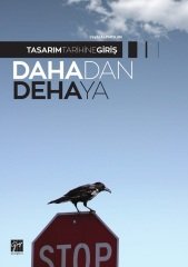 Gazi Kitabevi Tasarım Tarihine Giriş Dahadan Dehaya - Ceyda Alparslan Gazi Kitabevi