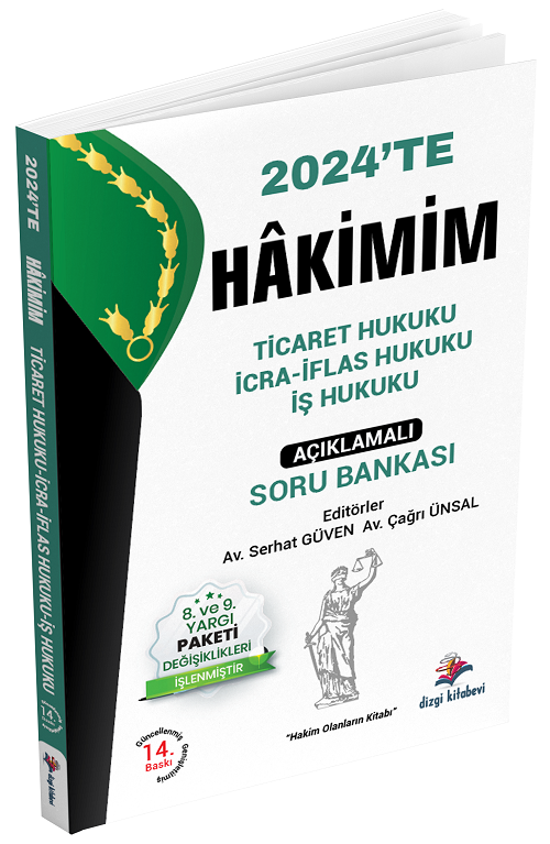 Dizgi Kitap 2024 Hakimim Hakimlik Ticaret, İcra-İflas, İş Hukuku Soru Bankası Çözümlü 14. Baskı - Serhat Güven, Çağrı Ünsal Dizgi Kİtap