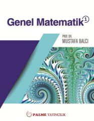 Palme Genel Matematik-1 - Mustafa Balcı Palme Akademik Yayınları