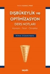 Seçkin Dışbükeylik ve Optimizasyon Ders Notları - Mustafa Çelebi Pınar Seçkin Yayınları