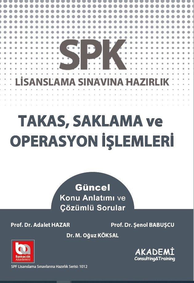 Akademi SPK Takas, Saklama ve Operasyon İşlemleri Akademi Consulting Yayınları