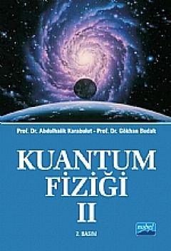 Nobel Kuantum Fiziği 2 - Abdulhalik Karabulut, Gökhan Budak Nobel Akademi Yayınları