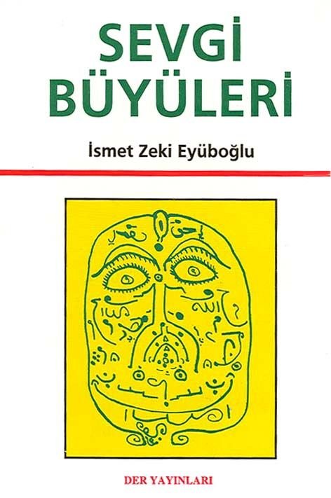 Derin Yayınları Sevgi Büyüleri - İsmet Zeki Eyüboğlu Derin Yayınları