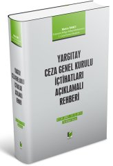 Adalet Yargıtay Ceza Genel Kurulu İçtihatları Açıklamalı Rehberi - Metin Tancı Adalet Yayınevi