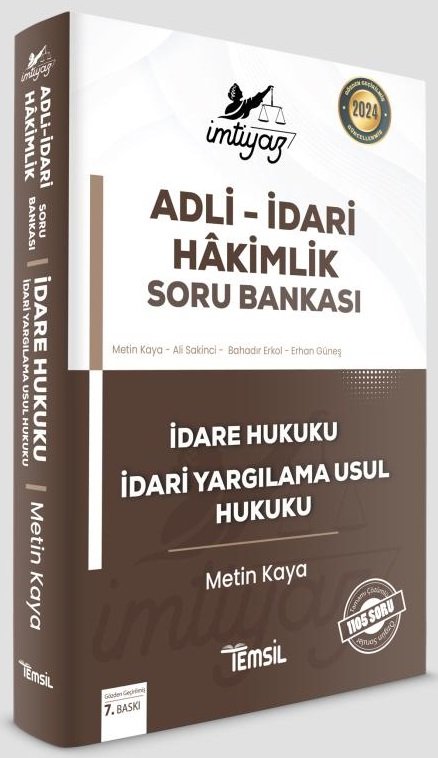 Temsil 2024 İMTİYAZ Adli İdari Hakimlik İdare Hukuku, İdari Yargılama Usul Hukuku Soru Bankası Çözümlü 7. Baskı - Metin Kaya Temsil Kitap Yayınları