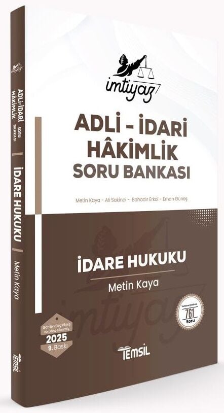 Temsil 2025 İMTİYAZ Adli İdari Hakimlik İdare Hukuku Soru Bankası Çözümlü 9. Baskı - Metin Kaya Temsil Kitap Yayınları