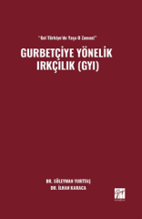 Gazi Kitabevi Gurbetçiye Yönelik Irkçılık - Süleyman Yurttaş Gazi Kitabevi