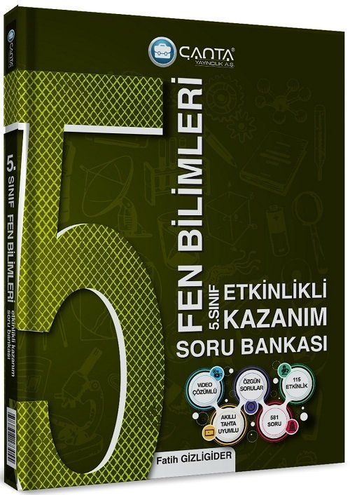 Çanta 5. Sınıf Fen Bilimleri Etkinlikli Kazanım Soru Bankası Çanta Yayınları