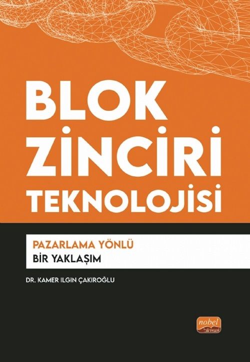 Nobel Blok Zinciri Teknolojisi - Kamer Ilgın Çakıroğlu Nobel Bilimsel Eserler