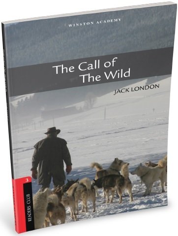 Winston Level 3 The Call Of The Wild B1 - Jack London Winston Academy