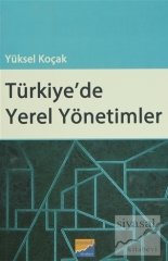 Siyasal Kitabevi Türkiye'de Yerel Yönetimler - Yüksel Koçak Siyasal Kitabevi Yayınları