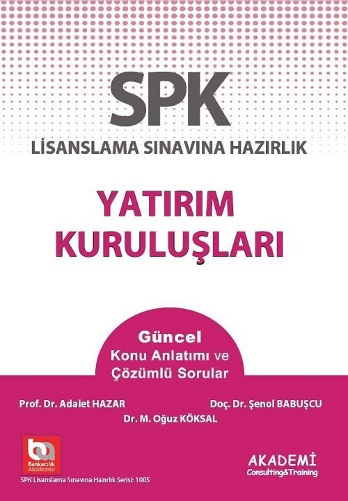 Akademi SPK Yatırım Kuruluşları Akademi Consulting Yayınları