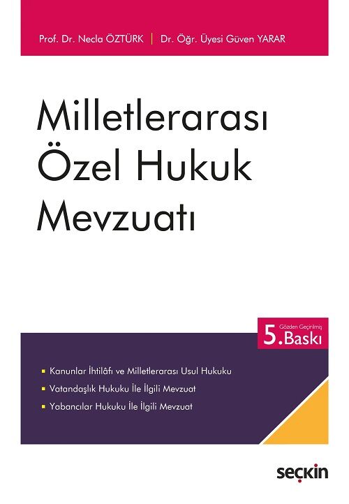 Seçkin Milletlerarası Özel Hukuk Mevzuatı 5. Baskı - Necla Öztürk, Güven Yarar Seçkin Yayınları