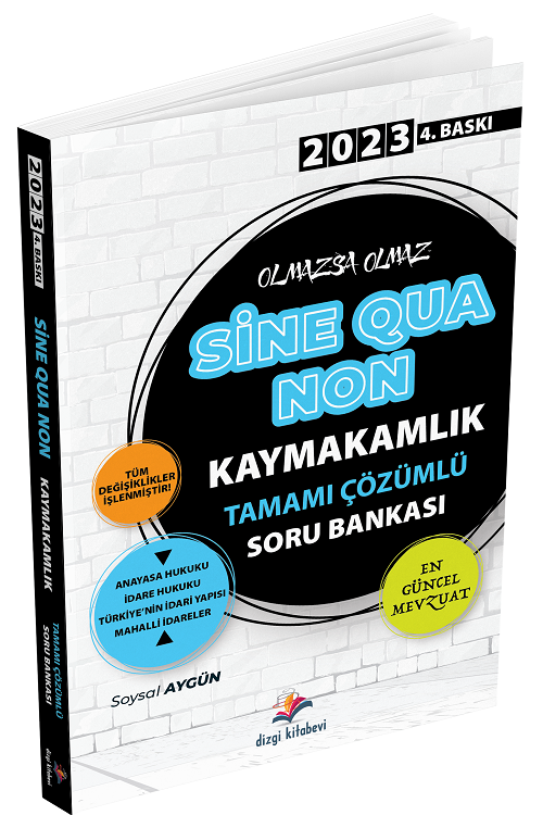 Dizgi Kitap 2023 SİNE QUA NON Kaymakamlık Hukuk Soru Bankası Çözümlü 4. Baskı - Soysal Aygün Dizgi Kitap Yayınları