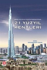 Ekin 21. Yüzyıl Kentleri - Elif Karakurt Tosun Ekin Yayınları