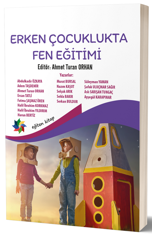 Eğiten Kitap Erken Çocuklukta Fen Eğitimi - Ahmet Turan Orhan ​Eğiten Kitap