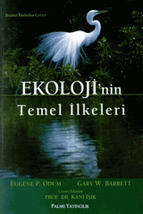 Palme Ekoloji nin Temel İlkeleri - Eugene P. Odum, Gary W. Barrett Palme Akademik Yayınları