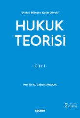 Seçkin Hukuk Teorisi Cilt: 1 - Osman Gökhan Antalya Seçkin Yayınları