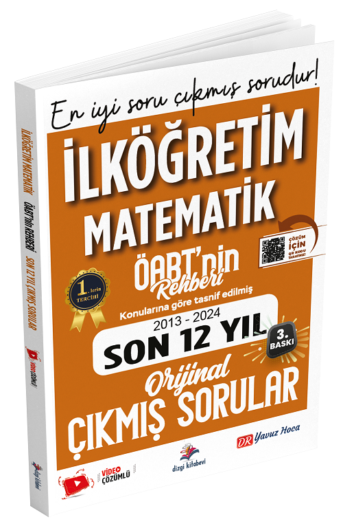 Dizgi Kitap 2025 ÖABT nin Rehberi İlköğretim Matematik Öğretmenliği Çıkmış Sorular Son 12 Yıl Çözümlü - Yavuz Hoca Dizgi Kitap Yayınları