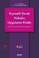 Seçkin Kıymetli Evrak Hukuku Uygulama Kitabı 4. Baskı - Ozan Can, Nurdan Orbay Ortaç Seçkin Yayınları