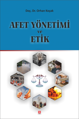 Ekin Afet Yönetimi ve Etik - Orhan Koçak Ekin Yayınları