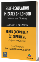 Eğiten Kitap Erken Çocuklukta Öz Düzenleme - Esin Sezgin, Mine Kır Yiğit Eğiten Kitap