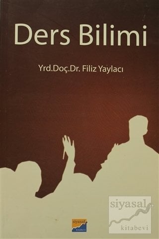 Siyasal Kitabevi Ders Bilimi - Filiz Yaylacı Siyasal Kitabevi Yayınları