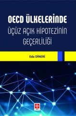 Ekin OECD Ülkelerinde Üçüz Açık Hipotezinin Geçerliliği - Eda Dineri Ekin Yayınları