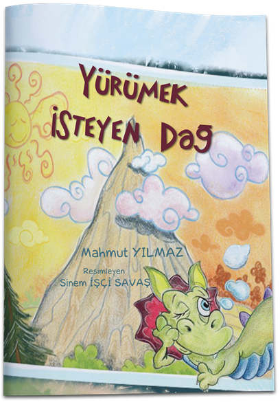 Yürümek İsteyen Dağ - Mahmut Yılmaz Eğiten Kitap