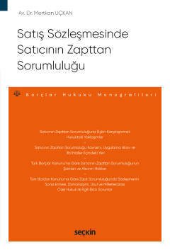 Seçkin Satış Sözleşmesinde Satıcının Zapttan Sorumluluğu - Mertkan Uçkan Seçkin Yayınları