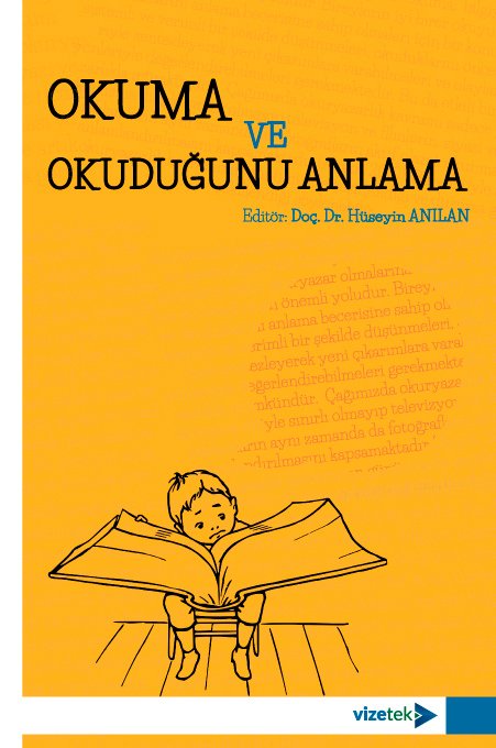 Vizetek Okuma ve Okuduğunu Anlama - Hüseyin Anılan Vizetek Yayıncılık