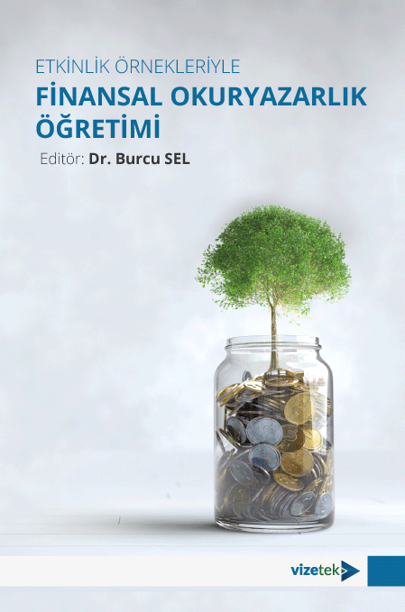 Vizetek Etkinlik Örnekleriyle Finansal Okuryazarlık Öğretimi - Burcu Sel Vizetek Yayıncılık