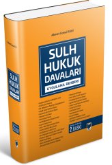 Adalet Sulh Hukuk Davaları Uygulama Rehberi 2. Baskı - Ahmet Cemal Ruhi Adalet Yayınevi