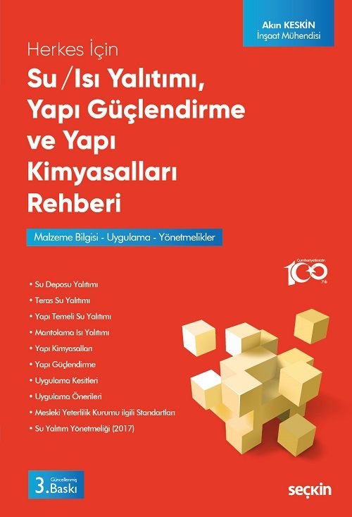 Seçkin Su / Isı Yalıtımı – Yapı Güçlendirme ve Yapı Kimyasalları Rehberi 3. Baskı - Akın Keskin Seçkin Yayınları