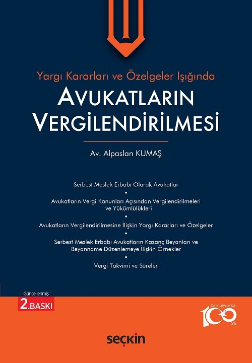 Seçkin Avukatların Vergilendirilmesi 2. Baskı - Alpaslan Kumaş Seçkin Yayınları