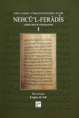 Gazi Kitabevi Eski Anadolu Türkçesi Dönemine Ait Bir Nehcü'l Feradis 1 Ciltli - Ergün Acar Gazi Kitabevi