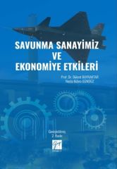 Gazi Kitabevi Savunma Sanayimiz ve Ekonomiye Etkileri - Bülent Bayraktar, Necla Kübra Gündüz Gazi Kitabevi