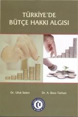 Ekin Türkiye'de Bütçe Hakkı Algısı - Ufuk Selen Ekin Yayınları