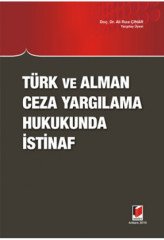 Adalet Türk ve Alman Ceza Yargılama Hukukunda İstinaf - Ali Rıza Çınar Adalet Yayınevi