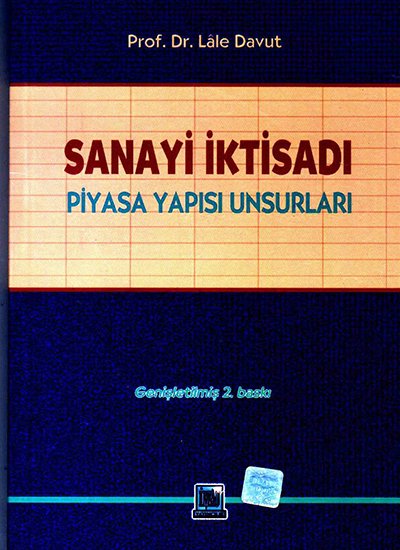 İmaj Sanayi İktisadı 2. Baskı - Lale Davut İmaj Yayınları