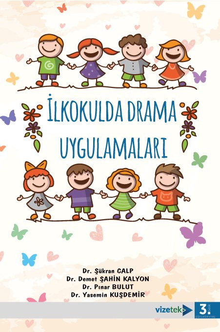 Vizetek İlkokulda Drama Uygulamaları Vizetek Yayıncılık