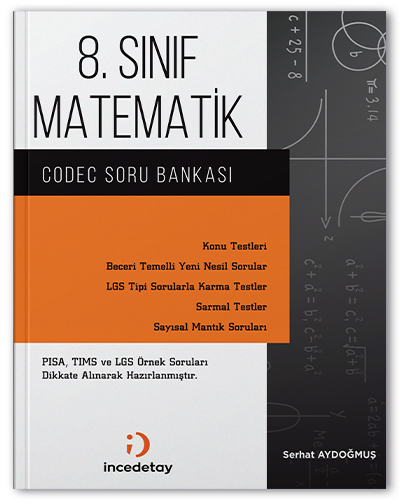 İncedetay 8. Sınıf LGS Matematik Codec Soru Bankası İncedetay Yayınları