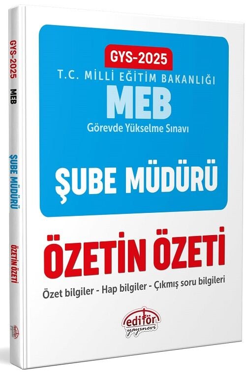 Editör 2025 GYS MEB Milli Eğitim Bakanlığı Şube Müdürü Özetin Özeti Görevde Yükselme Editör Yayınları