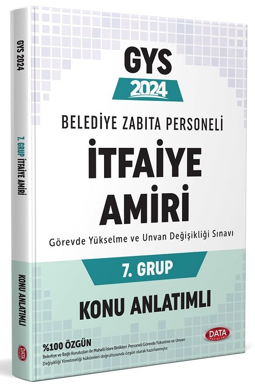 Data 2024 GYS Belediye Zabıta Personeli İtfaiye Amiri 7. Grup Konu Anlatımlı Görevde Yükselme Data Yayınları