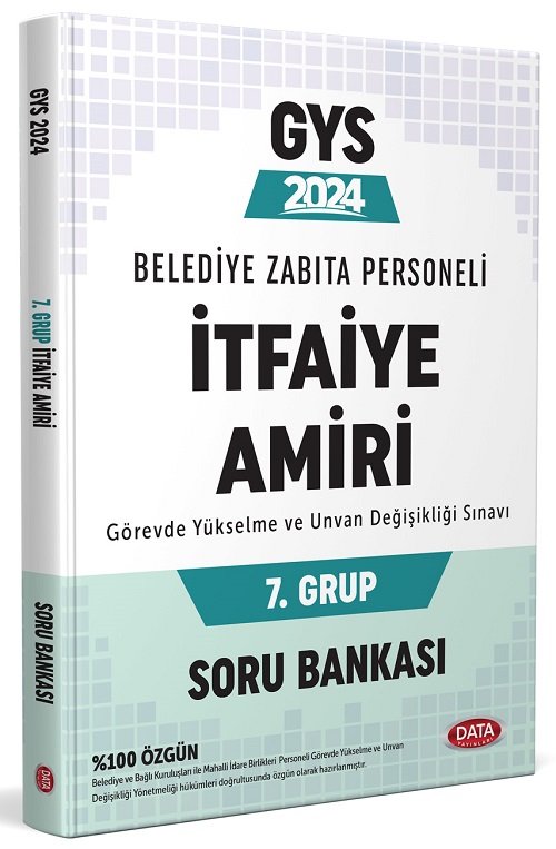 Data 2024 GYS Belediye Zabıta Personeli İtfaiye Amiri 7. Grup Soru Bankası Görevde Yükselme Data Yayınları