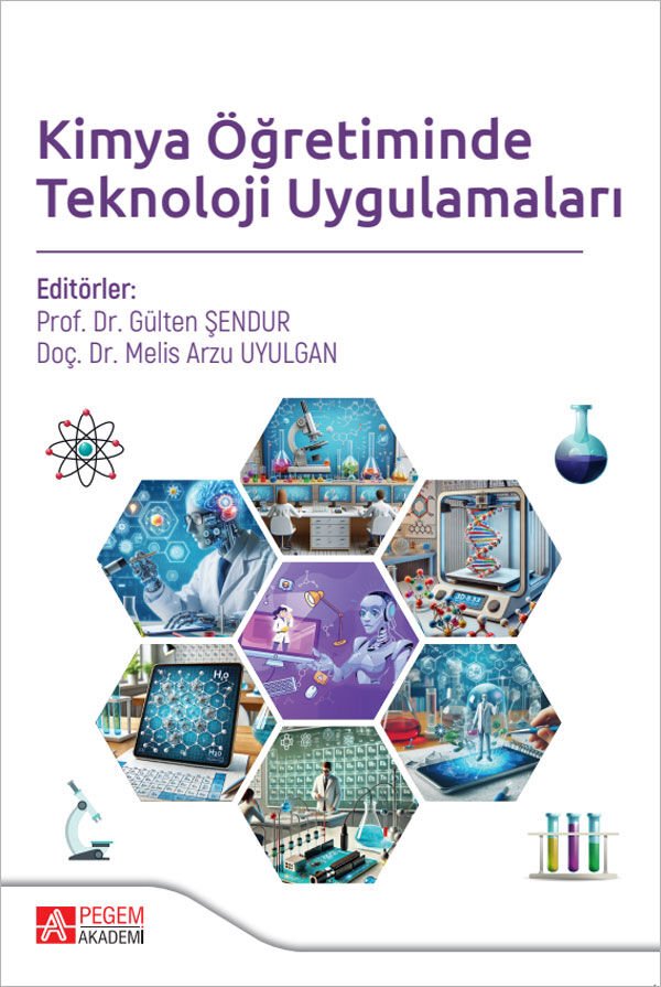 Pegem Kimya Öğretiminde Teknoloji Uygulamaları - Gülten Şendur Pegem Akademi Yayıncılık